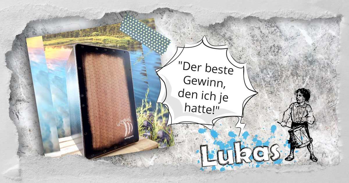 Lukas aus dem Schwarzwald hat eine Schlagwerk-Cajon CP5220 gewonnen.