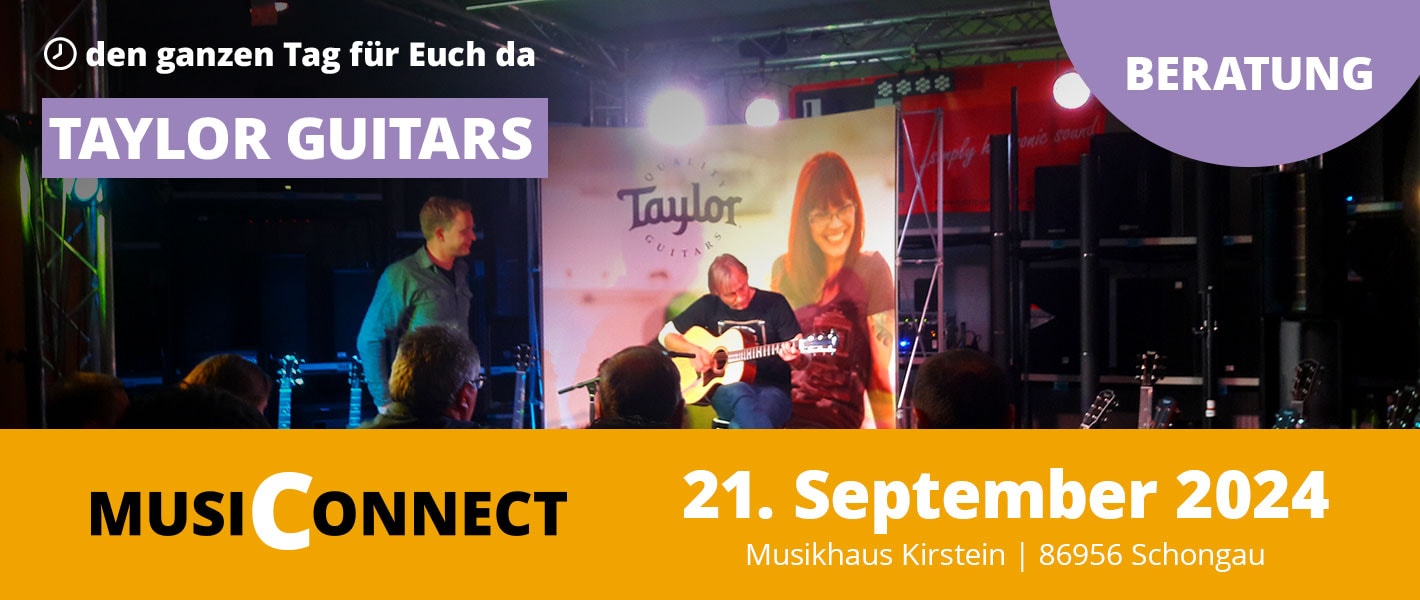 Banner Taylor Guitars Expertenberatung bei der MusiConnect 2024 im Musikhaus Kirstein