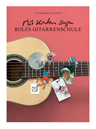 Zuckowski / Zucker: "Rolfs Gitarrenschule" mit CD