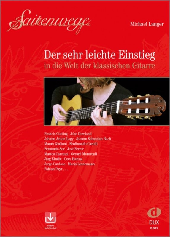 Saitenwege - Der sehr leichte Einstieg in die Welt der klassischen Gitarre