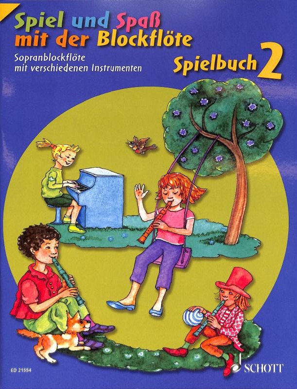 Spiel und Spaß mit der Blockflöte - Spielbuch 2