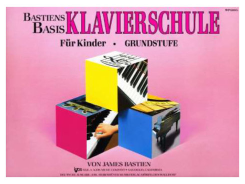 Bastien Piano Basics Klavierschule - Grundstufe